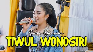 Download lagu TIWUL WONOGIRI - SARINI KUMALASARI - SHAKA Music - AG AUDIO - KHANZA PRODUCTION mp3