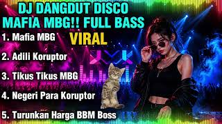 Download lagu MAFIA MBG MAKAN BERGIZI GRATIS‼️DJ DANGDUT VIRAL‼️ DJ VIRAL TIKTOK‼️DJ FULL BAS‼️DJ DANGDUT REMIX  mp3