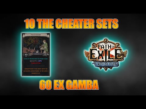 [POE 3.15]OPENING 10 SETS OF THE CHEATER (6/20 AWAKENED GEM) - 60 EX GAMBA