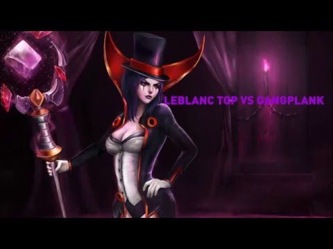 LEBLANC TOP VS GANGPLANK 5.24