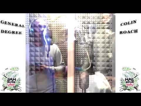 GENERAL DEGREE & COLIN ROACH dubplate {Jah Works Sound} @ dainjamentalz u$a 4