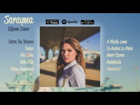 Sarayma - Déjame Soñar (Álbum Completo)