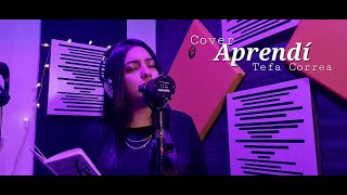 Aprendí - Luis Fonsi (Tefa Corea - Cover)