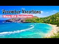 Cheap Places To Travel In Us In December