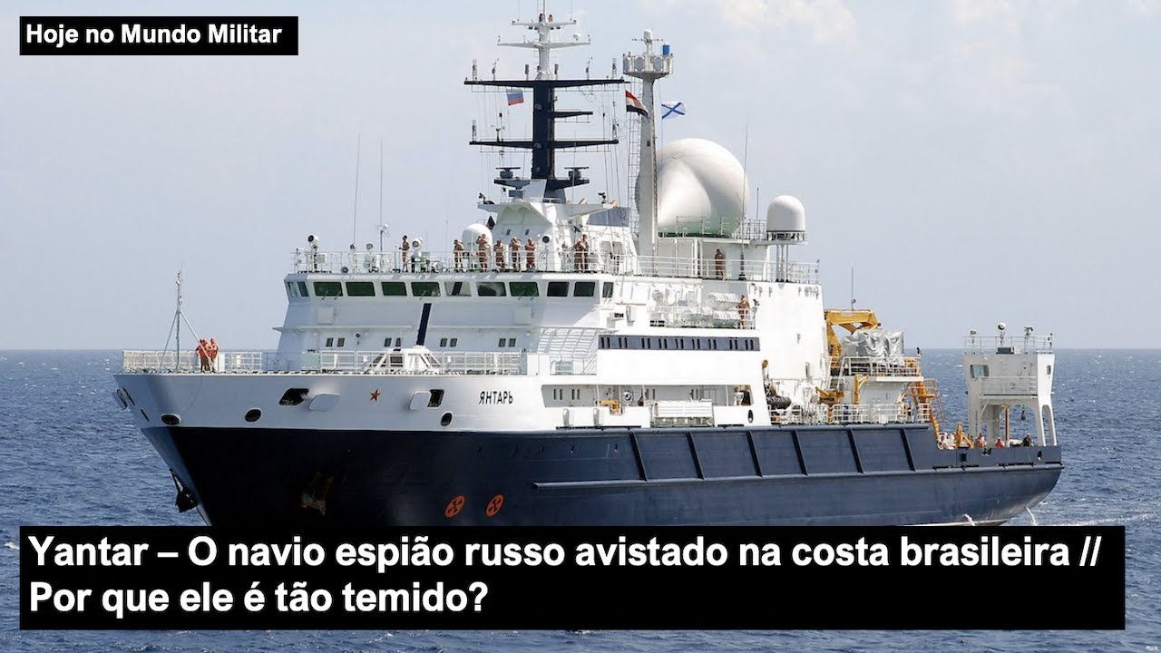 Yantar, o navio espião russo avistado na costa brasileira – Por que ele é tão temido?