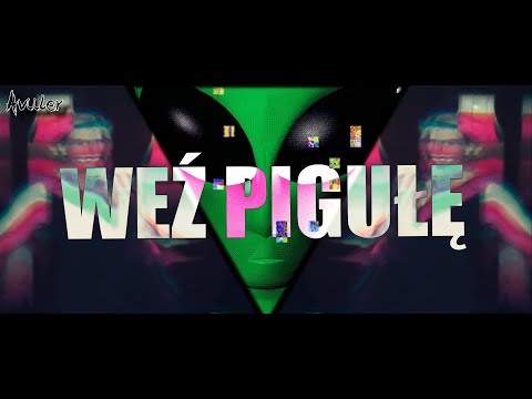 WEŹ PIGUŁĘ 🎵🔥