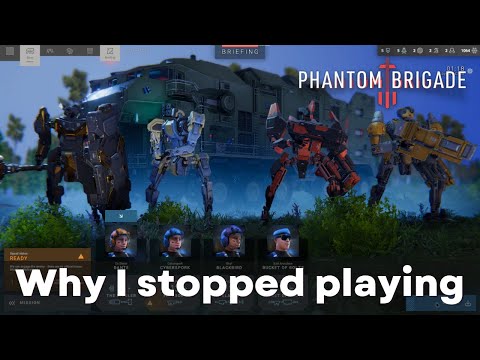 Why I stopped playing Phantom Brigade.