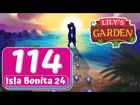 Lily's Garden - Day 114 - Isla Bonita 24 - Gameplay