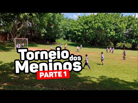 TORNEIO DOS MENINOS - PARTE 1