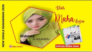 Download lagu ALLAH MAHA BESAR ELSHINTA WAROUW LIRIK RAMADHAN 20... mp3