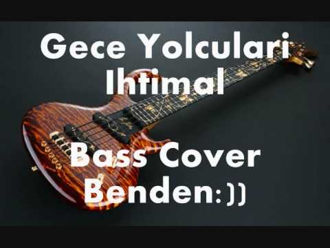 Gece Yolculari-Ihtimal (Cover)