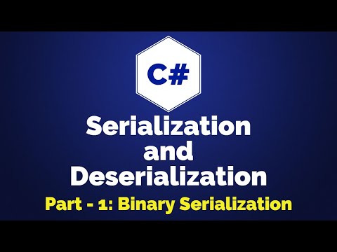 C# Binary Serialization | Serialization and Deserialization | Part 1