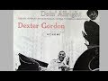 Dexter Gordon - I Was Doing All Right