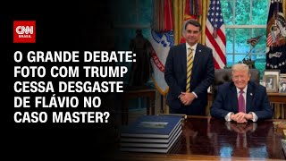 Vídeo: Foto com Trump cessa desgaste de Flávio no caso Master? | O GRANDE DEBATE