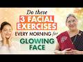 Get A Naturally Glowing Face 3 Daily Face Yoga Exercises Dr Hansaji