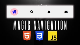 Creating a Magical Navigation Menu indicator | HTML, CSS & JavaScript Tutorial