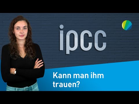 Der IPCC – Zwischen Wissenschaft und Politik? | klima:check