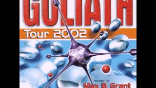 Goliath tour 2002 mixed by Max B. Grant!