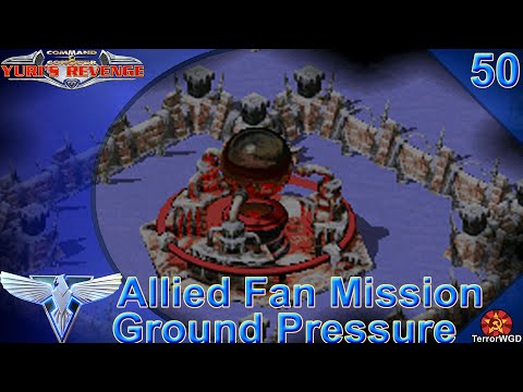 Red Alert 2│Yuri's Revenge│Allied Fan Mission│Ground Pressure