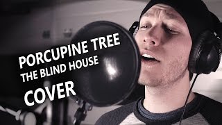 PORCUPINE TREE - The Blind House (covered by Corona&#39;s Heat)