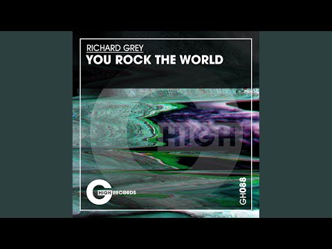 You Rock the World (Original Mix)