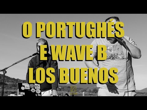 O PORTUGHÉS e WAVE B aka LOS BUENOS | Sesións EXCULTURA