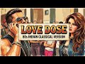LOVE DOSE Retro 80s Style Yo Yo Honey Singh Urvashi Rautela