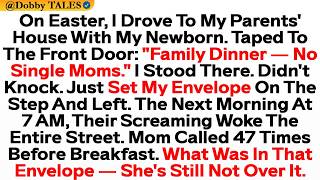 On Easter, I Drove To My Parents' House With My Newborn. Taped To The Front Door: "Family Dinner...