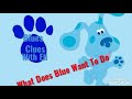 Blues Clues With Eli Episode 1 What Does Blue Want To Do Screen Test