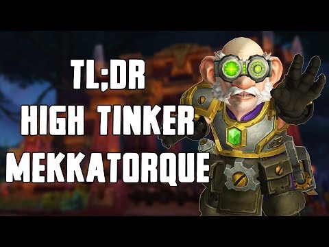 TL;DR - High Tinker Mekkatorque (Normal/Heroic)