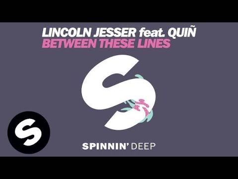Lincoln Jesser feat. Quiñ - Between These Lines