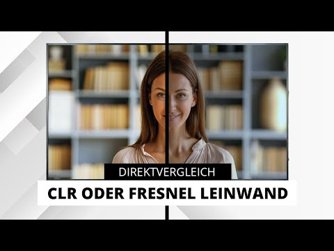 Welche Laser TV Leinwand für dein Wohnzimmer - CLR oder Fresnel?