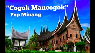 Download lagu 'COGOK MANCOGOK'  ✔️POP MINANG 🎧 CoverSong mp3