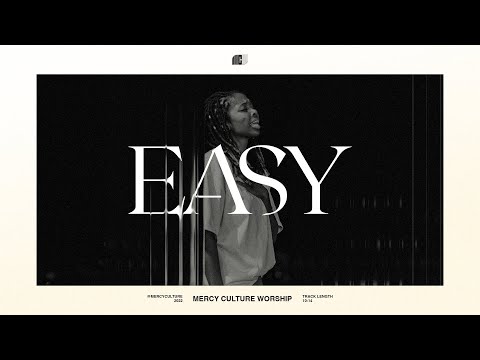 Easy | Mercy Culture Worship - Official Live Video