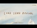 Lord Send Revival Lyric Video Hillsong Chapel