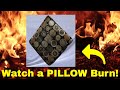 Watch A Pillow Burn