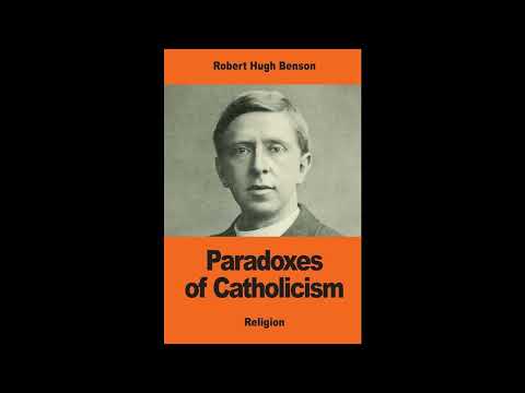 Paradoxes of Catholicism by Robert Hugh Benson — free full audiobook