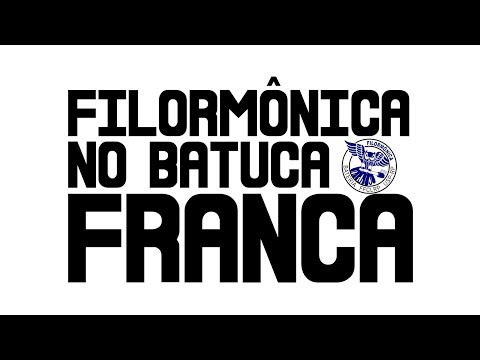 Filormônica no Batuca Franca 2017