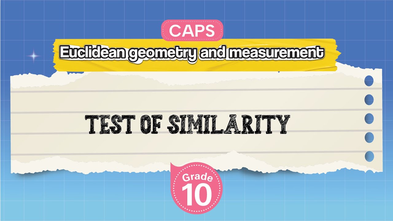 [GRADE 10] Test of Similarity
