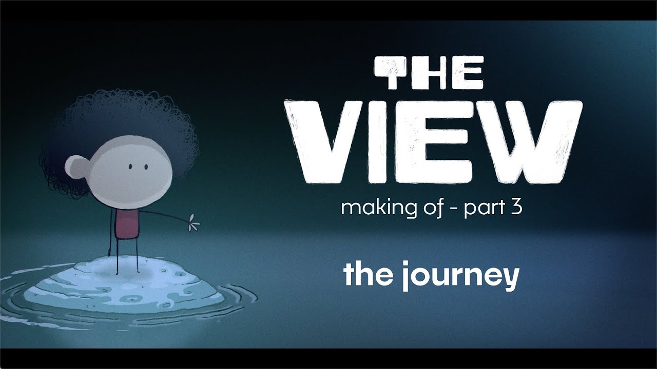 THE VIEW | Making Of - Part 3 - The Journey