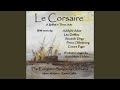 Le Corsaire: Act I - "7. Entrance: Pasha"