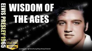 Elvis 1965 Wisdom Of The Ages 1080 HQ Lyrics