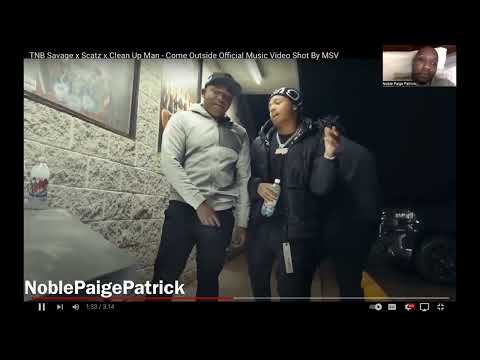 TNB Savage x Scatz x Clean Up Man - Come Outside Official Music Video Shot By MSV
