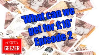 'What can we get for £10' Episode 2