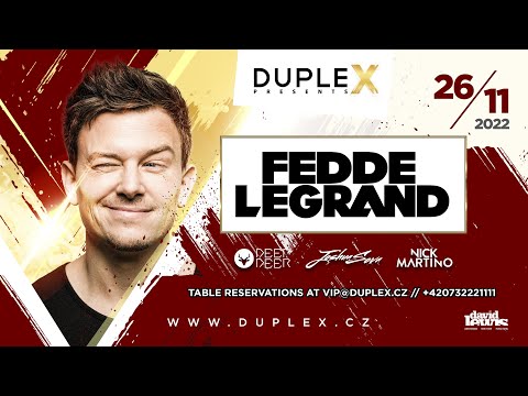 DupleX Presents Fedde Le Grand - 26.11.2022