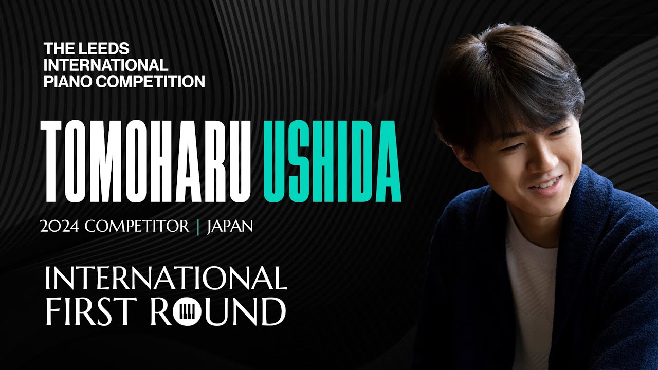 Tomoharu Ushida | Leeds International Piano Competition 2024 | International First Round