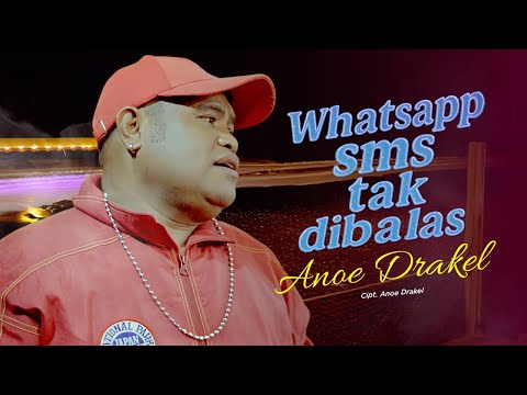 Anoe Drakel - WHATSAPP SMS TAK DIBALAS (Official Music Video)