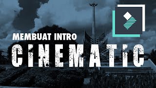 Download lagu Membuat Intro Cinematic Menggunakan Wondershare Filmora 9 - Tutorial #2 mp3