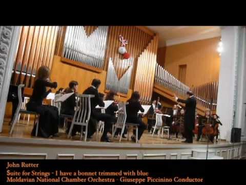 John Rutter - Suite for Strings - I have a bonnet trimmed with blue -