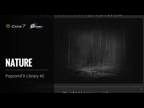 iClone PopcornFX Library 40 - Nature